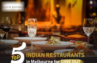 Top 5 Indian Restaurants in Melbourne to Dine Out