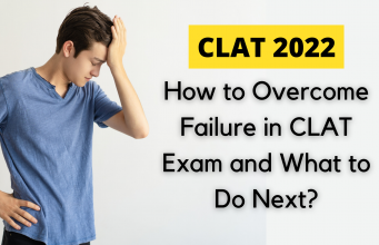 How to Overcome Failure in CLAT Exam and What to Do Next?