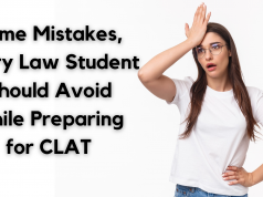 Some common mistakes during CLAT preparation