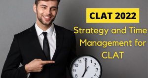 Strategy and time management for CLAT preparation