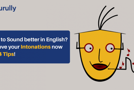 want-to-sound-better-in-English-improve-your-Intonations-now-with-4-tips